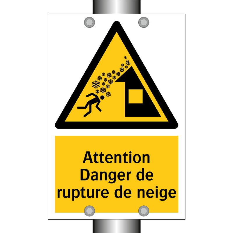 Attention Danger de rupture de neige
