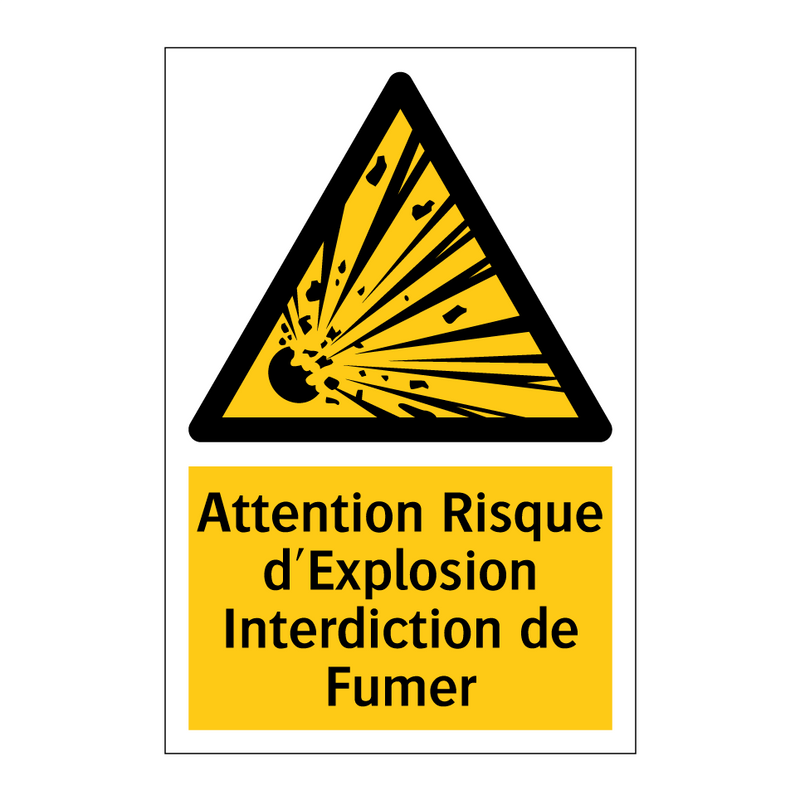 Attention Risque d'Explosion Interdiction de Fumer