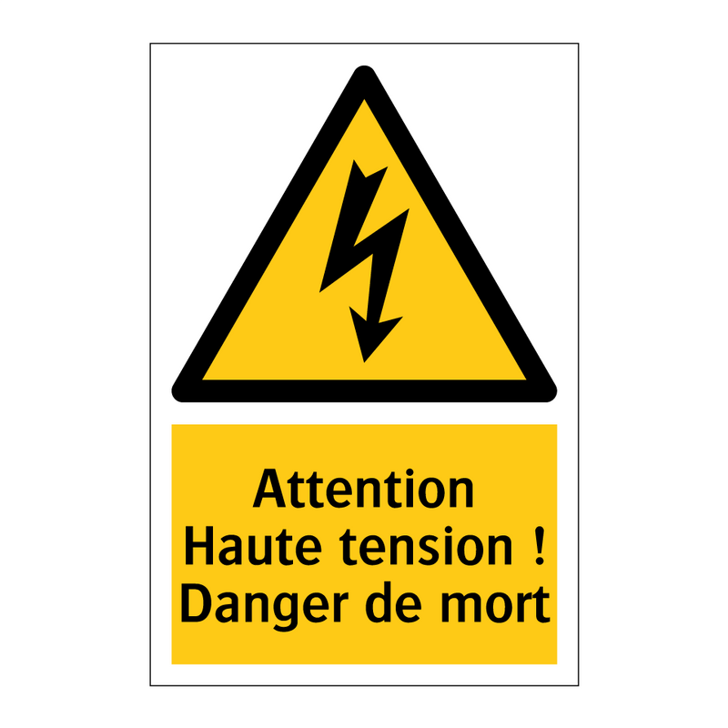 Attention Haute tension ! Danger de mort