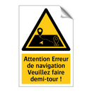 Attention Erreur de navigation Veuillez faire demi-tour !