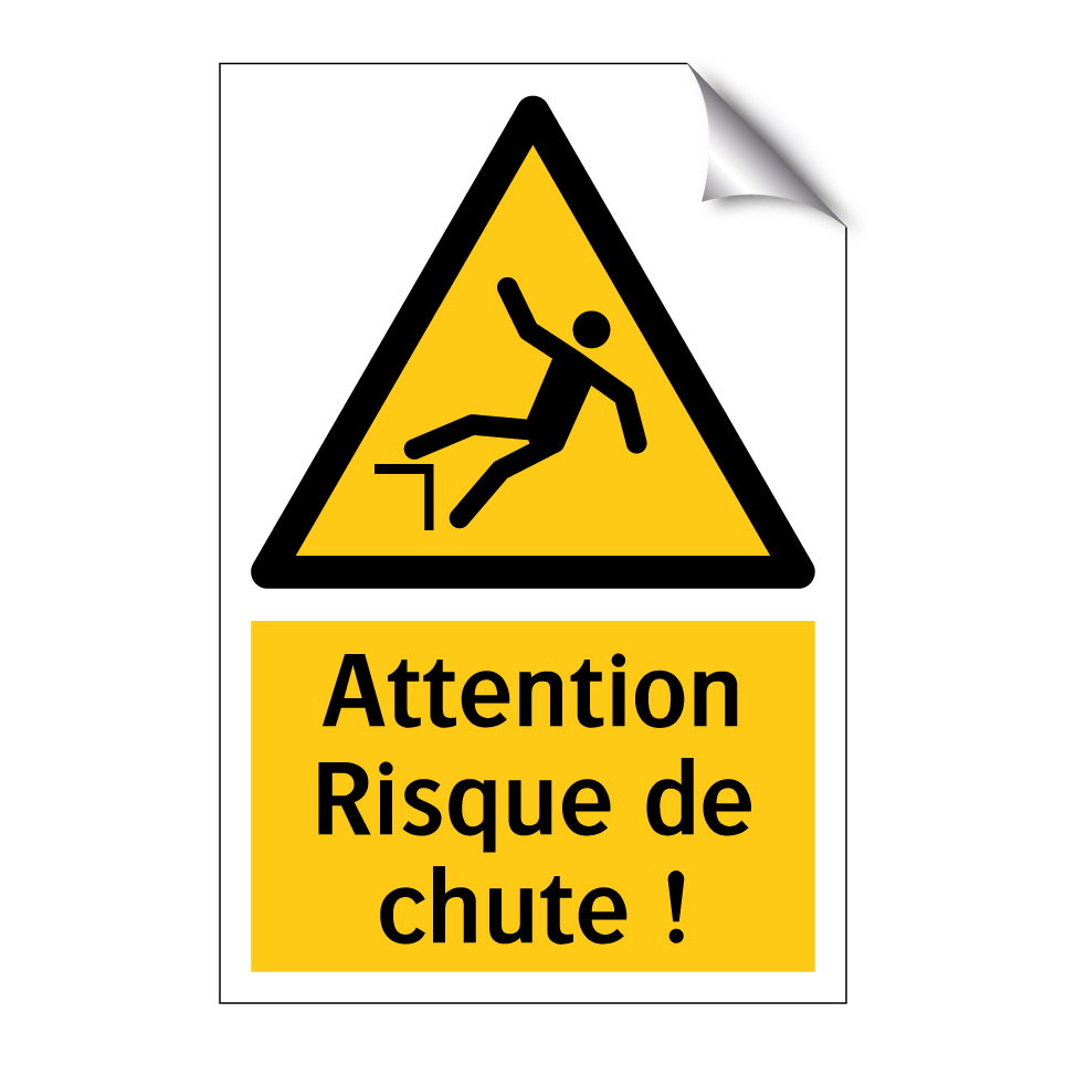 Attention Risque de chute !