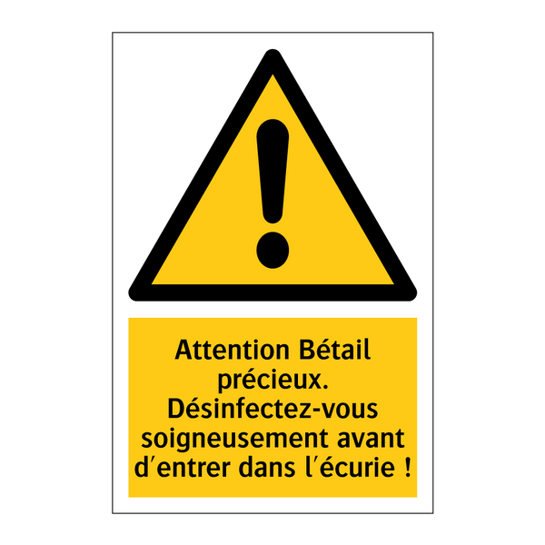 Attention Bétail précieux. Désinfectez-vous soigneusement avant d'entrer dans l'écurie !