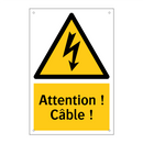 Attention ! Câble !