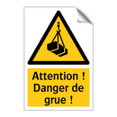 Attention ! Danger de grue !