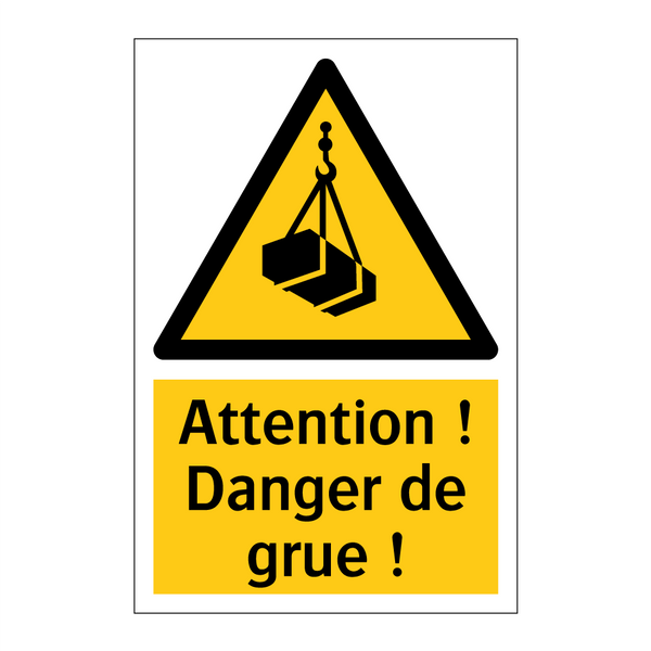 Attention ! Danger de grue !
