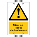 Attention ! Risque d'effondrement