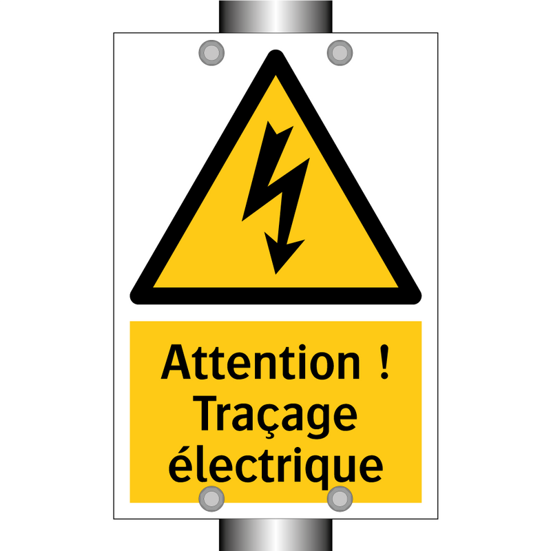 Attention ! Traçage électrique