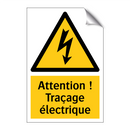 Attention ! Traçage électrique