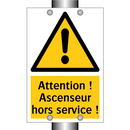Attention ! Ascenseur hors service !
