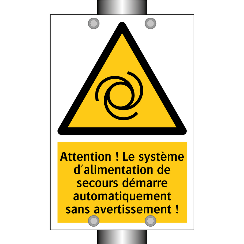 Attention ! Le système d'alimentation de secours démarre automatiquement sans avertissement !