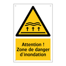 Attention ! Zone de danger d'inondation