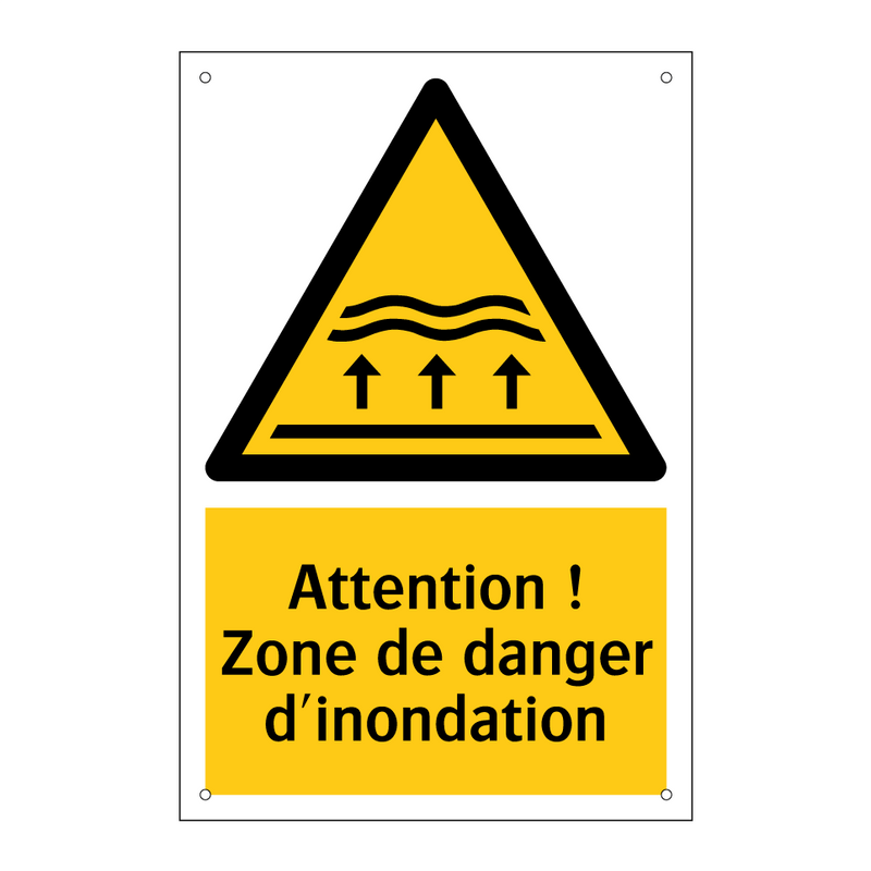 Attention ! Zone de danger d'inondation
