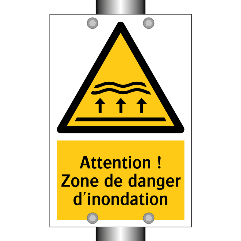 Attention ! Zone de danger d'inondation