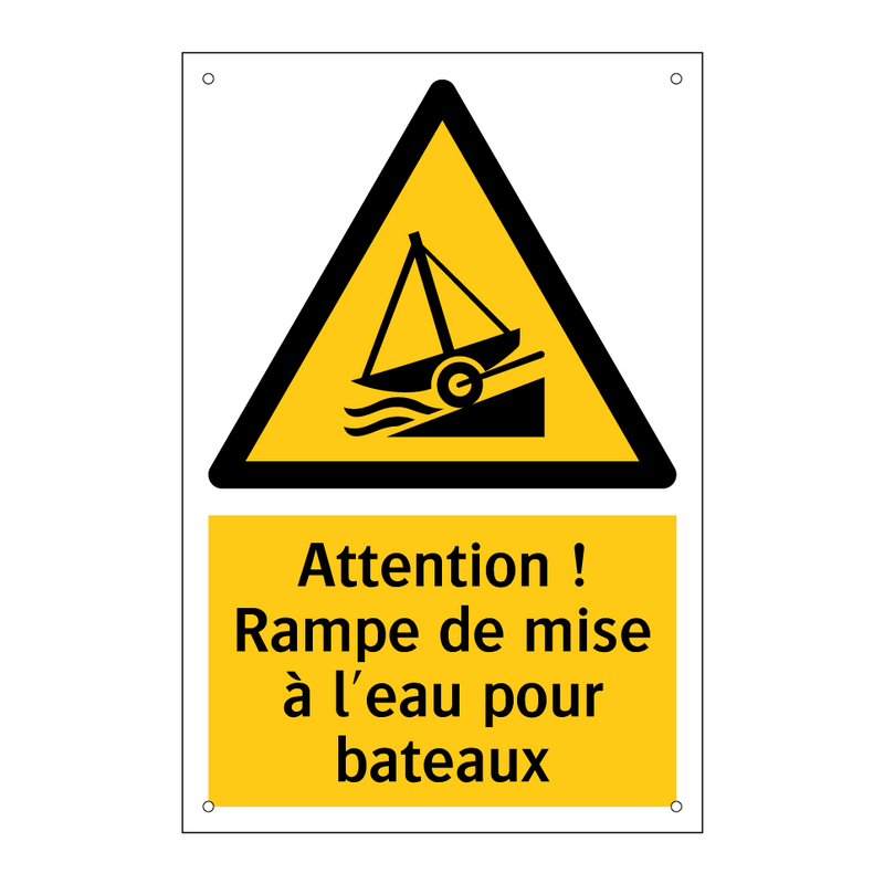 Attention ! Rampe de mise à l'eau pour bateaux