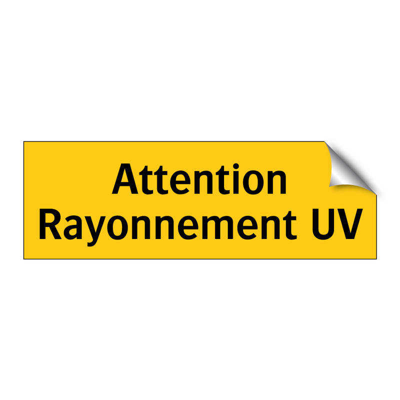 Attention Rayonnement UV