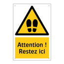 Attention ! Restez ici