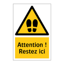 Attention ! Restez ici