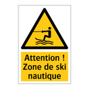 Attention ! Zone de ski nautique