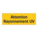 Attention Rayonnement UV