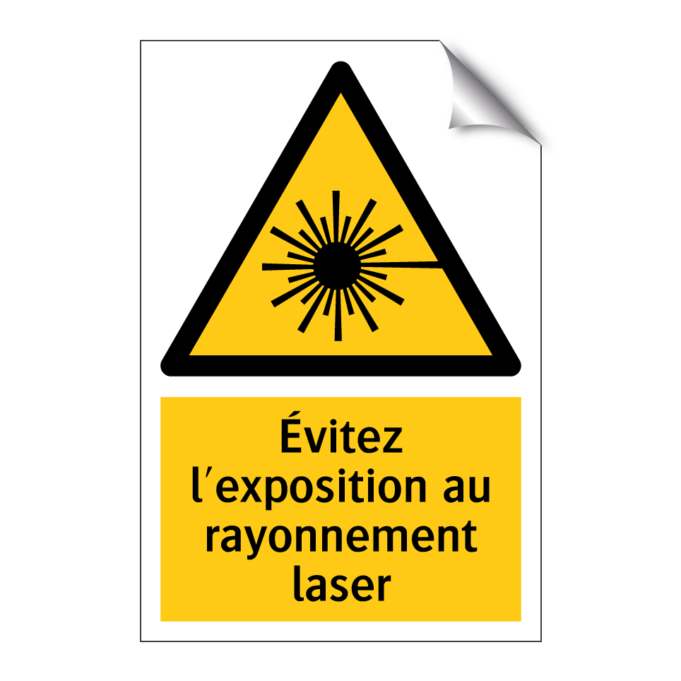 Évitez l'exposition au rayonnement laser