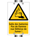 Salle des batteries Pas de flamme nue Défense de fumer !
