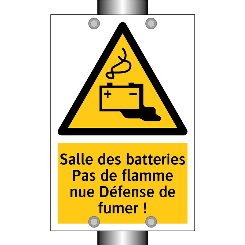 Salle des batteries Pas de flamme nue Défense de fumer !