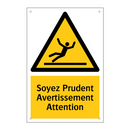 Soyez Prudent Avertissement Attention