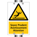 Soyez Prudent Avertissement Attention