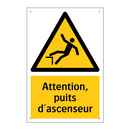 Attention, puits d'ascenseur