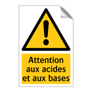 Attention aux acides et aux bases
