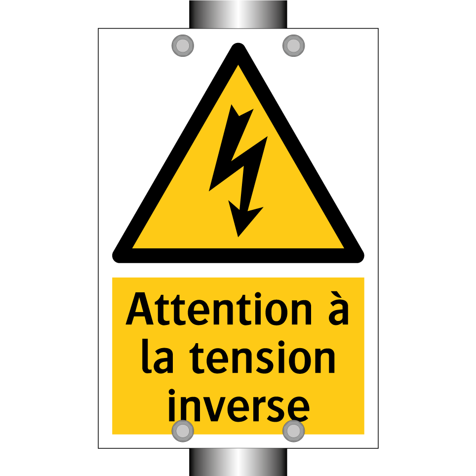 Attention à la tension inverse