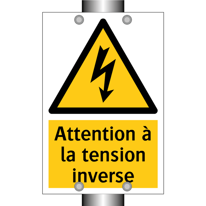 Attention à la tension inverse