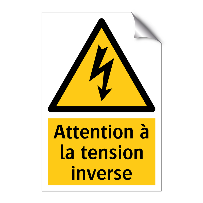 Attention à la tension inverse