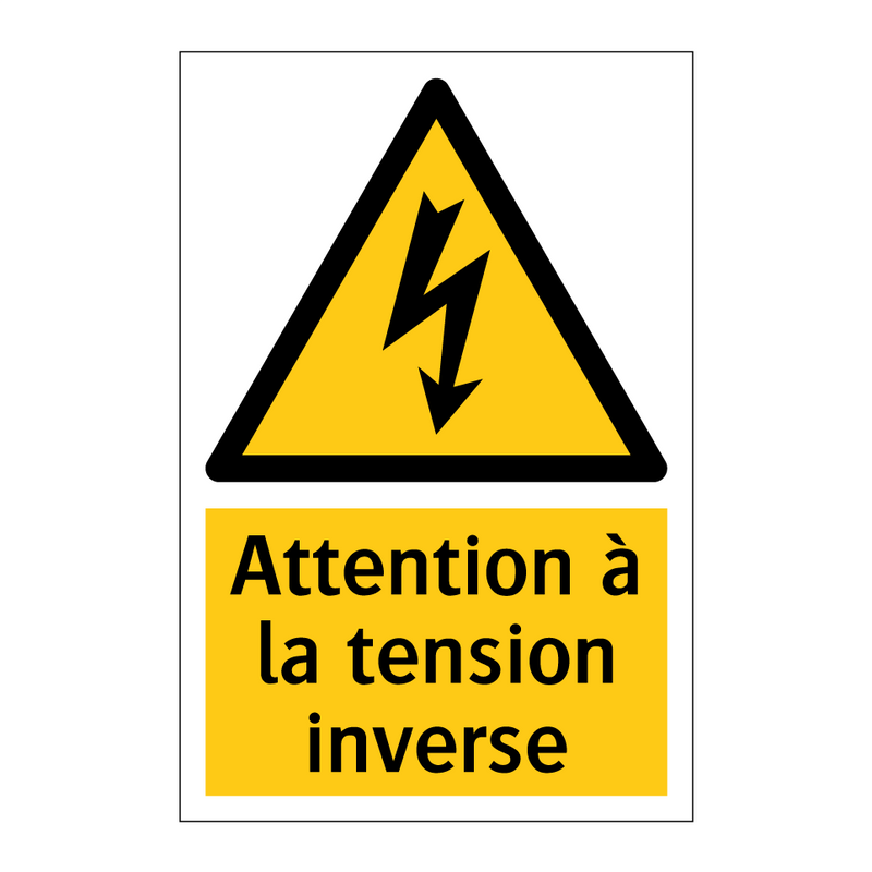 Attention à la tension inverse