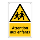 Attention aux enfants