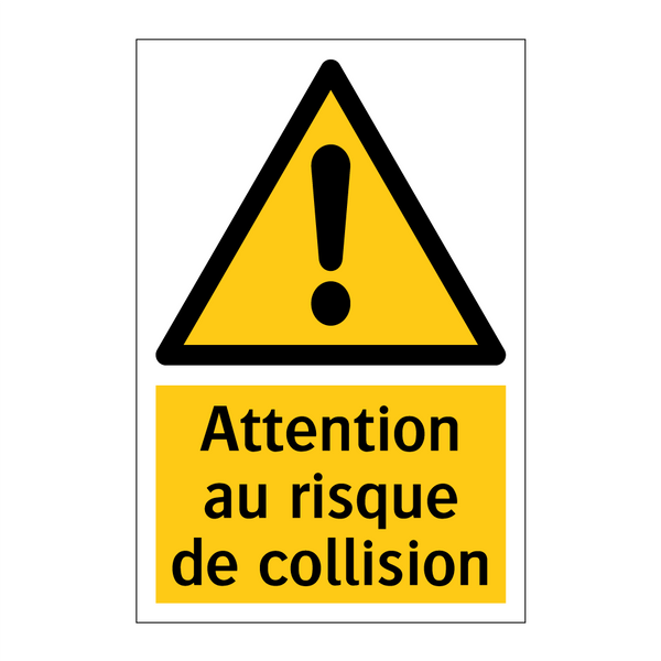 Attention au risque de collision
