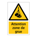 Attention zone de grue