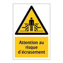 Attention au risque d'écrasement