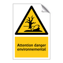 Attention danger environnemental