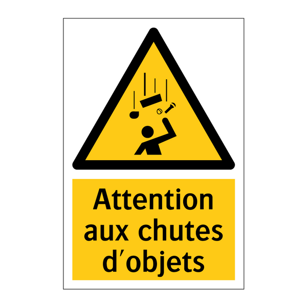 Attention aux chutes d'objets