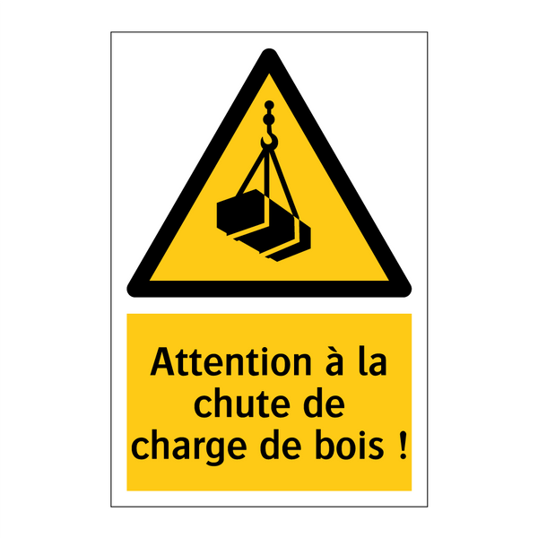Attention à la chute de charge de bois !