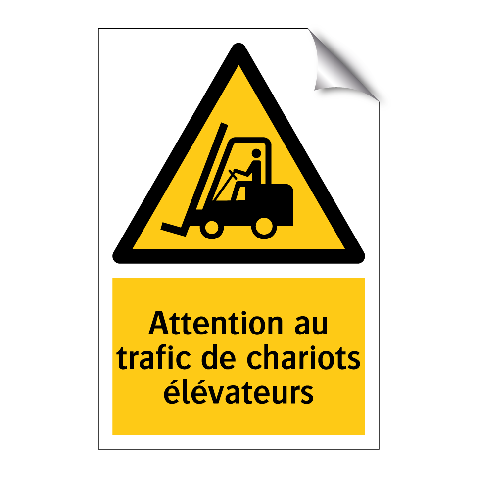Attention au trafic de chariots élévateurs