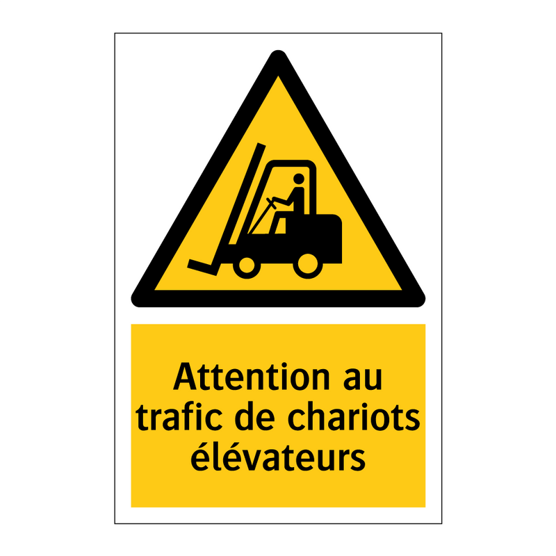 Attention au trafic de chariots élévateurs