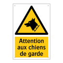 Attention aux chiens de garde