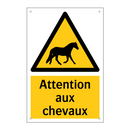 Attention aux chevaux
