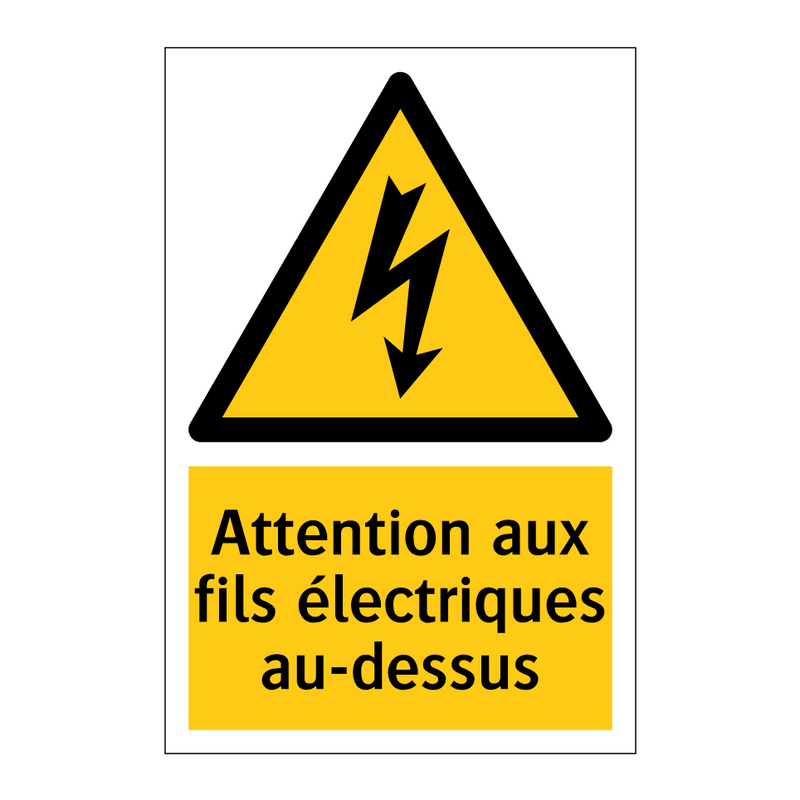 Attention aux fils électriques au-dessus