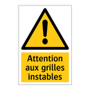 Attention aux grilles instables