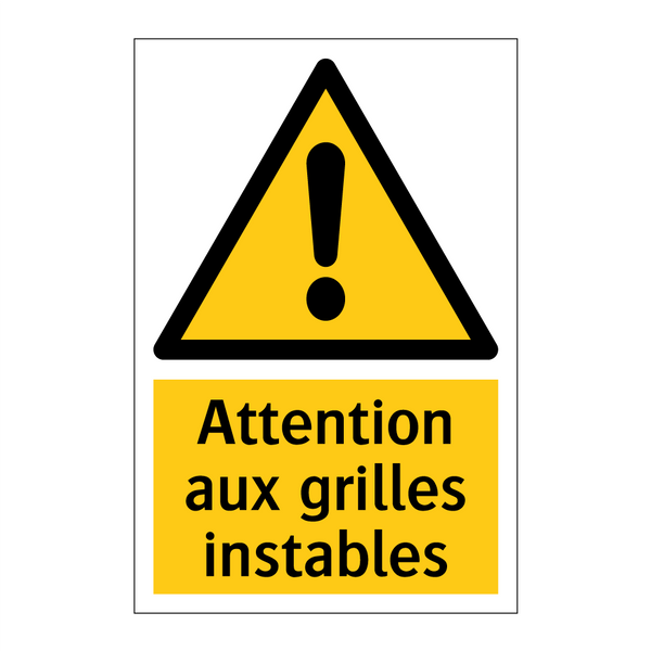 Attention aux grilles instables