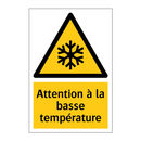 Attention à la basse température