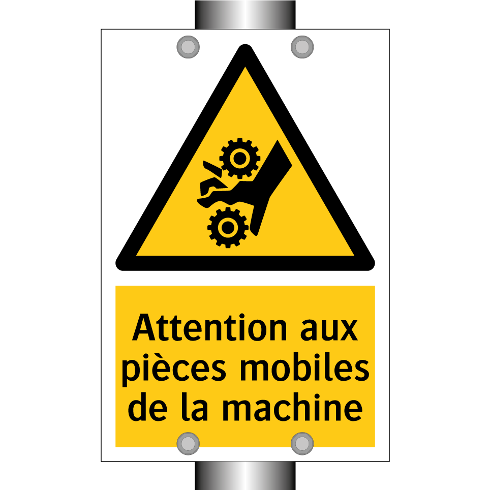 Attention aux pièces mobiles de la machine